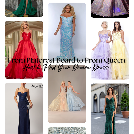 Collage of prom dresses in various styles and colors including red, green, blue, lavender, yellow, and sequined designs, with the title text overlay “From Pinterest Board to Prom Queen: How to Find Your Dream Dress.”
